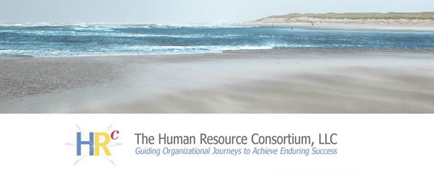 The Human Resource Consortium, LLC - Guiding Organizational Journeys to Achieve Enduring Success